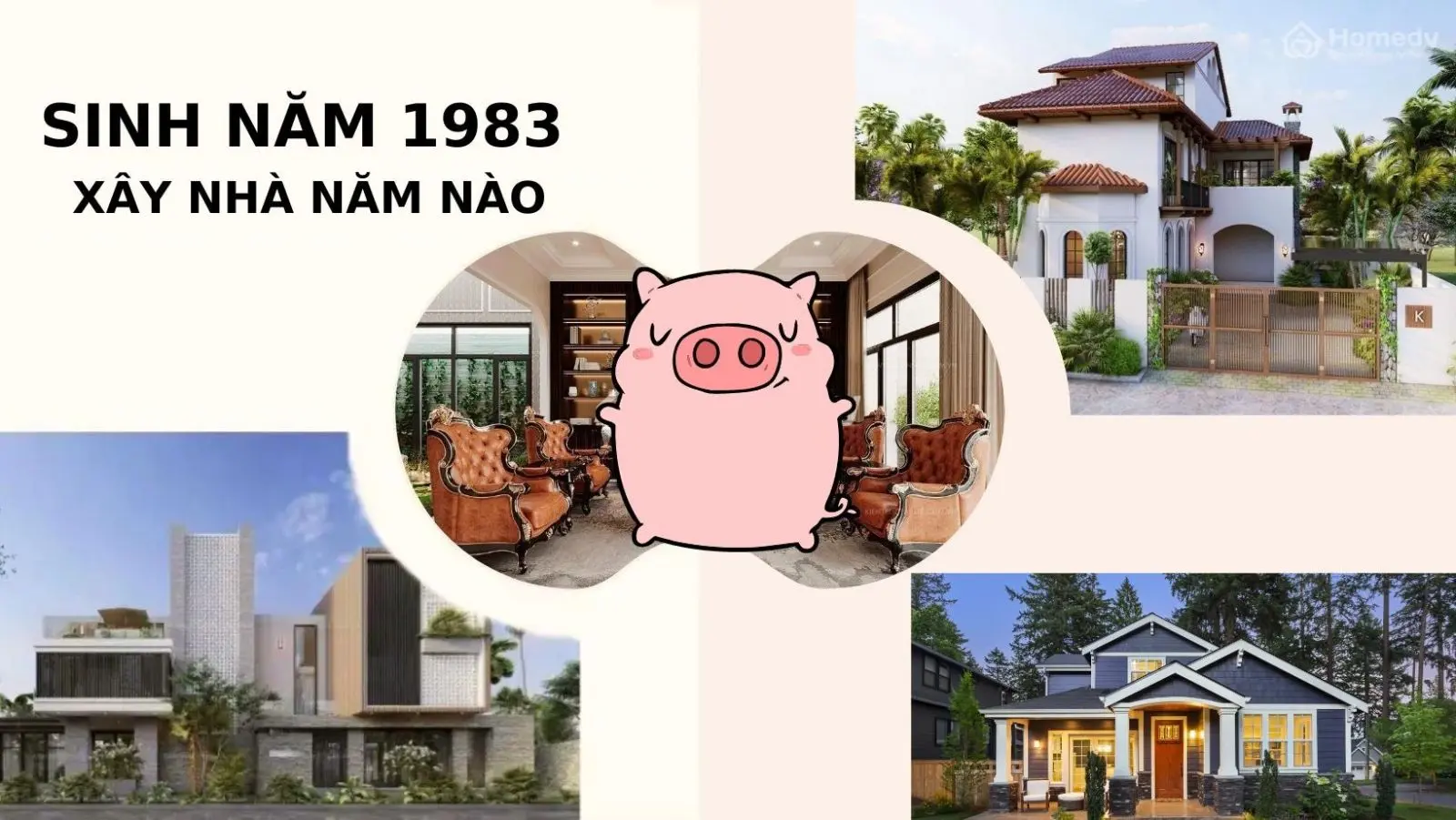 Cách mượn tuổi làm nhà cho gia chủ tuổi Quý Hợi 1983